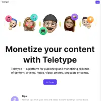 Teletype for publishing and monetizing all kinds of content
